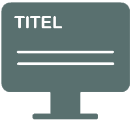 Stilisiertes Icon eines Computermonitors mit dem Wort "TITEL" und darunter drei Linien, symbolisch für Text auf einem Bildschirm.