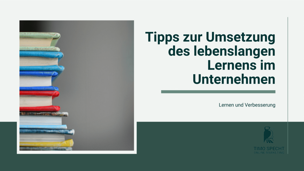 Lebenslanges Lernen Schlüssel zum Unternehmenserfolg