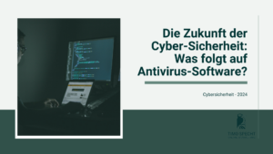 Banner mit Text 'Die Zukunft der Cyber-Sicherheit: Was folgt auf Antivirus-Software?' und einem Programmierer im Dunkeln.