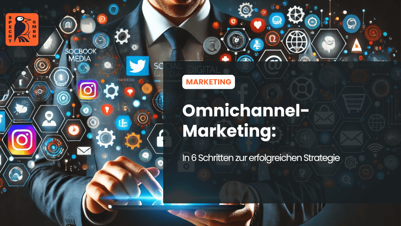 Beitragsbild zum Blogbeitrag über Omnichannel-Marketing und dessen Strategien