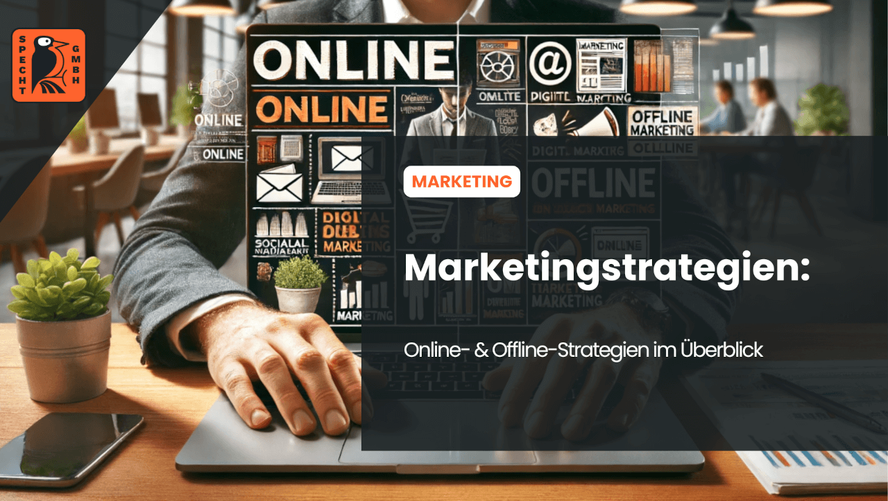 Beitragsbild zum Blogbeitrag über Marketingstrategien im Online- und Offline-Bereich