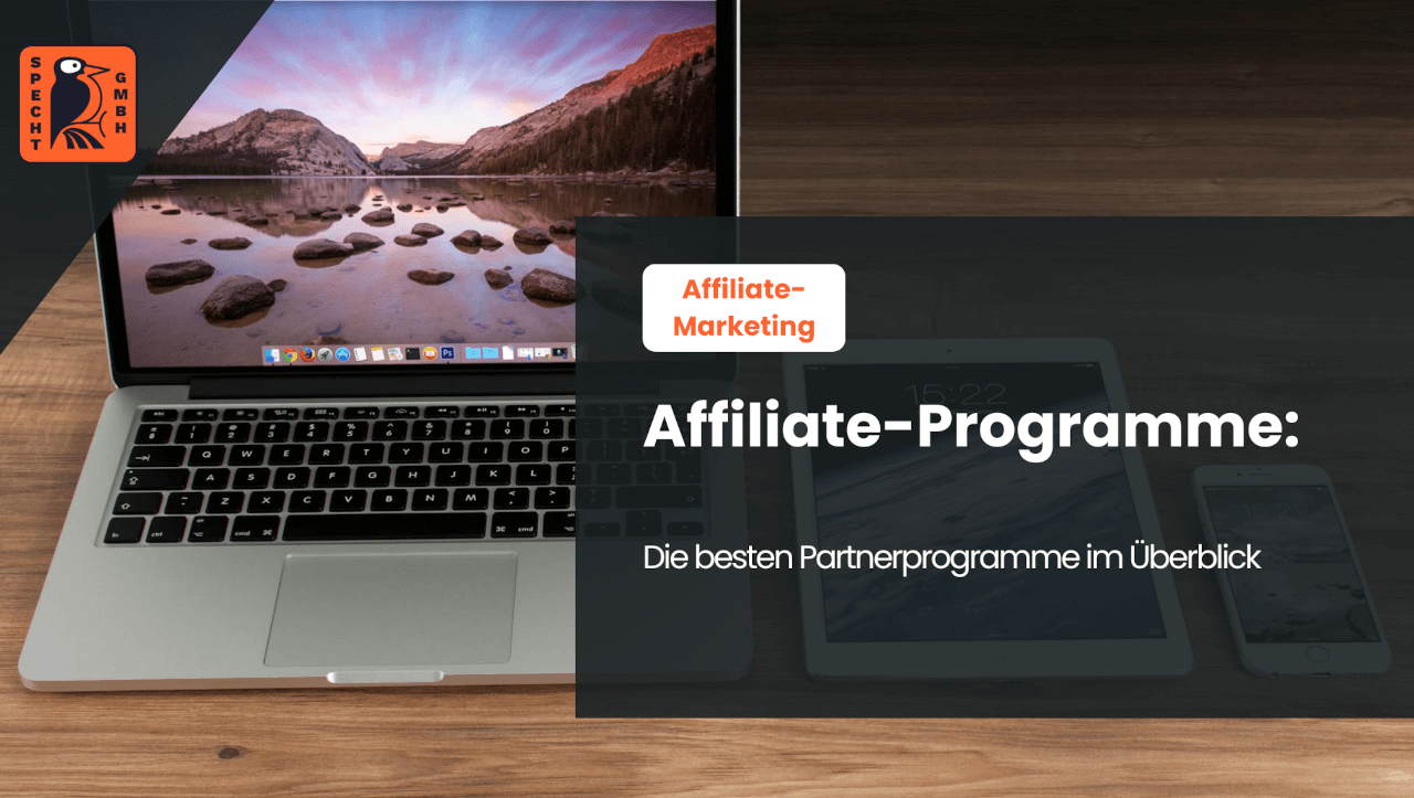 Beitragsbild zum Blogbeitrag über die besten Affiliate-Programme